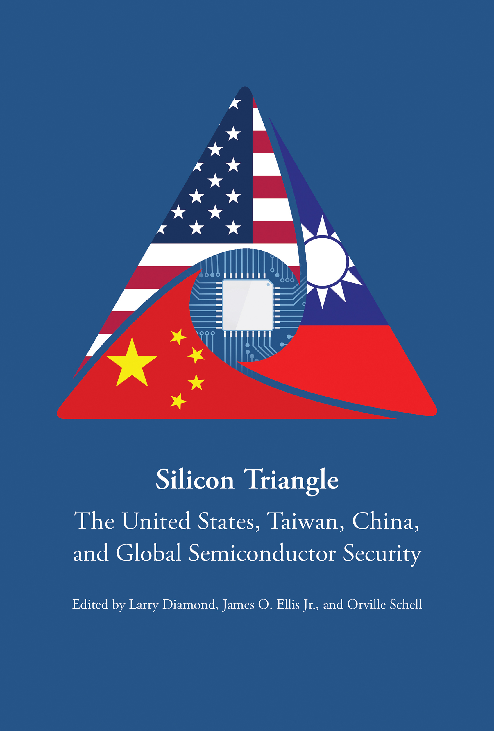 Silicon Triangle: The United States, Taiwan, China, and Global